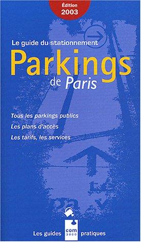 Parkings paris le guide du stationnement