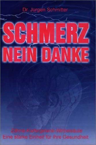 Schmerz nein danke. Zähne - Kiefergelenk - Wirbelsäule