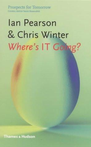 Where's IT Going?