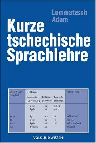 Kurze tschechische Sprachlehre. (Lernmaterialien)