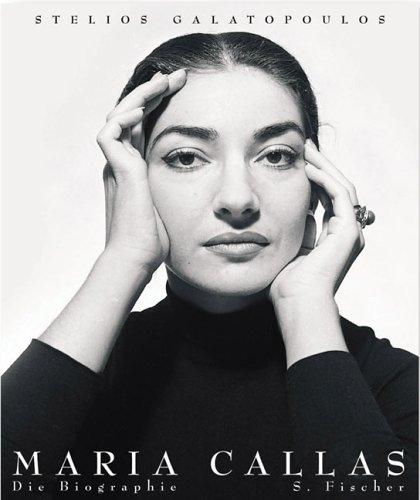 Maria Callas. Sonderausgabe. Die Biographie