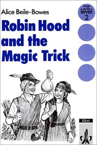Robin Hood and the Magic Trick.