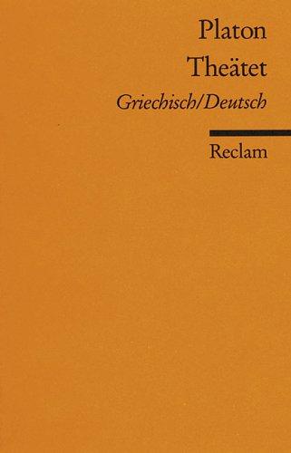 Theätet. Zweisprachige Ausgabe. Griechisch / Deutsch