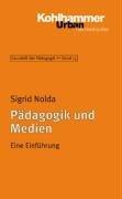 Pädagogik und Medien. Eine Einführung