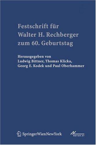 Festschrift für Walter H. Rechberger zum 60. Geburtstag