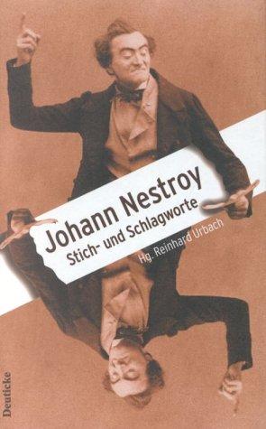 Johann Nestroy. Stich- und Schlagworte