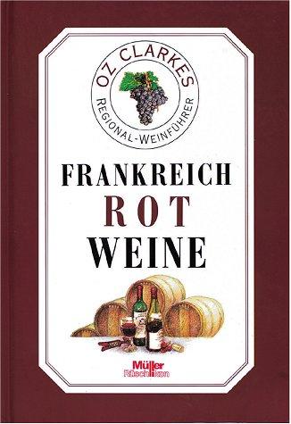 Frankreich / Rotweine