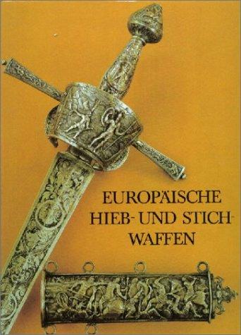 Europaische Hieb und Stichwaffen