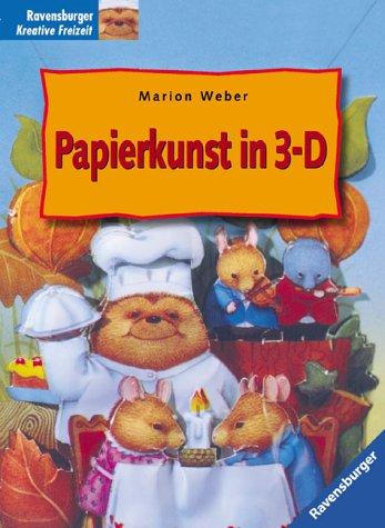 Papierkunst in 3- D