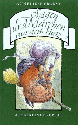 Märchen und Sagen aus dem Harz