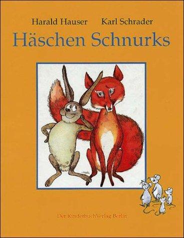Häschen Schnurks.