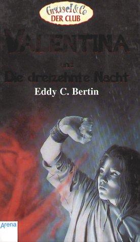 Valentina und die dreizehnte Nacht. ( Ab 11 J.).