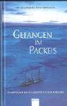 Gefangen im Packeis. Die abenteuerlichen Entdeckungsfahrten des James Cook