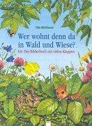 Wer wohnt denn da in Wald und Wiese?