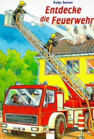 Entdecke die Feuerwehr.