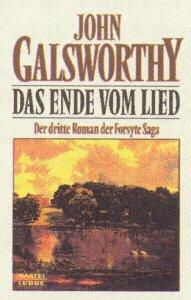 Die Forsytesaga III. Das Ende vom Lied
