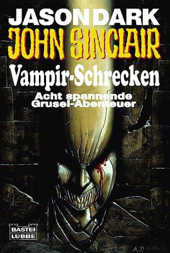 Vampir- Schrecken. Acht spannende Grusel- Abenteuer
