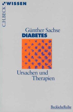 Diabetes. Ursachen und Therapien