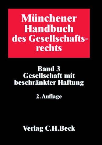 Gesellschaft mit beschränkter Haftung. (Bd. 3)