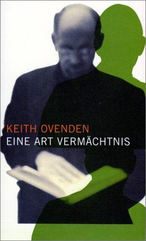 Eine Art Vermächtnis