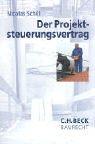 Der Projektsteuerungsvertrag