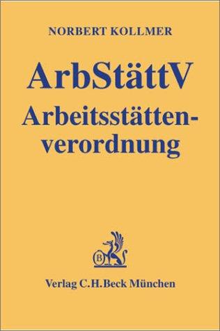 Arbeitsstättenverordnung. ArbStättV