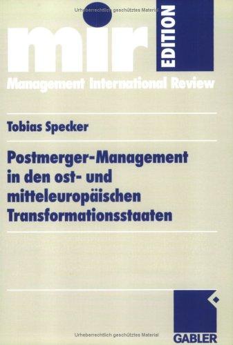 Post- Merger- Management in den ost- und mitteleuropäischen Transformationsstaaten