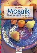Mosaik. Deko- Ideen und Geschenke