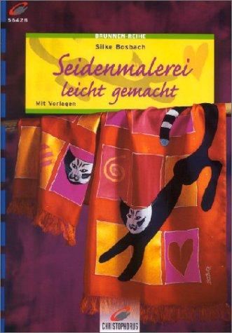 Seidenmalerei leicht gemacht