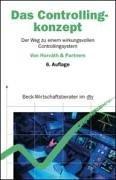 Das Controllingkonzept. Der Weg zu einem wirkungsvollen Controllingsystem