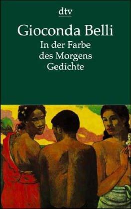 In der Farbe des Morgens. Gedichte. ( dtv drei kontinente)