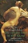 Die nackte Frau in der Kunst. Von der Antike bis zur Renaissance