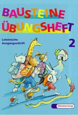 Bausteine Übungshefte, neue Rechtschreibung, 2. Schuljahr, Lateinische Ausgangsschrift