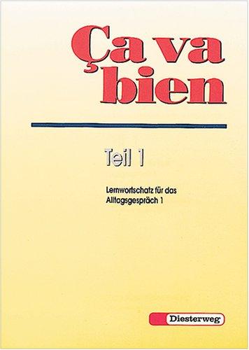Ca va bien, Lernwortschatz für das Alltagsgespräch