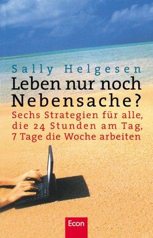 Leben nur noch Nebensache