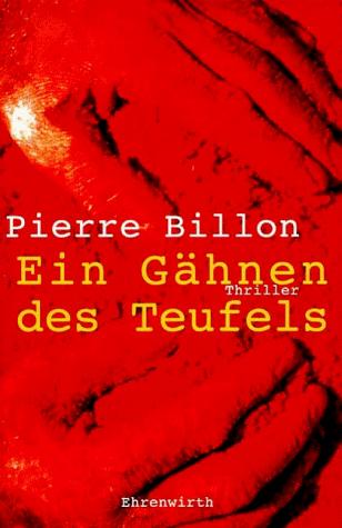 Das Gähnen des Teufels