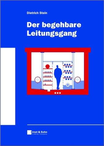 Der Begehbare Leitungsgung