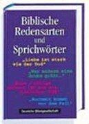 Biblische Redensarten und Sprichwörter. 3000 Fundstellen aus der Lutherbibel