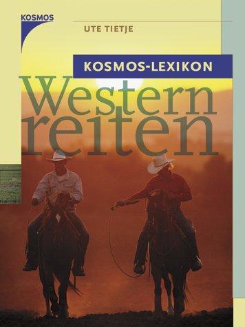 Kosmos- Lexikon Westernreiten