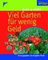 Viel Garten für wenig Geld Just a cent