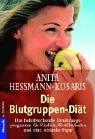 Die Blutgruppen- Diät