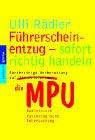 Führerscheinentzug - sofort richtig handeln