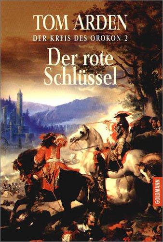 Der Kreis des Orokon 2. Der rote Schlüssel