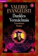 Dunkles Vermächtnis. Nostradamus Roman