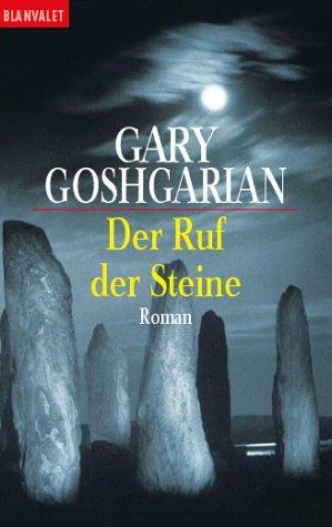 Der Ruf der Steine. Roman