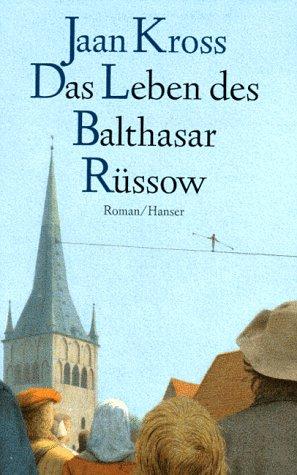 Das Leben des Balthasar Rüssow
