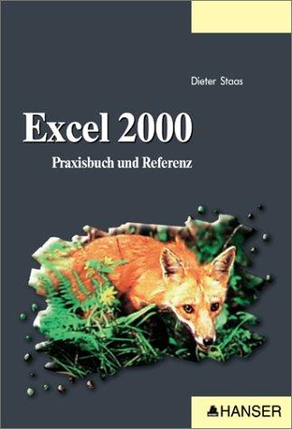 Excel 2000. Praxisbuch und Referenz