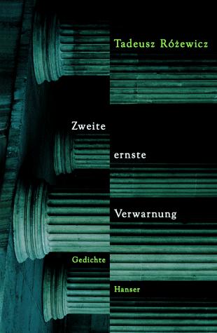 Zweite ernste Verwarnung. Ausgewählte Gedichte