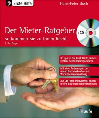 Erste Hilfe. Der Mieter-Ratgeber. So kommen Sie zu Ihrem Recht