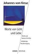 Worte von Licht und Liebe. Briefe und kleinere Schriften.